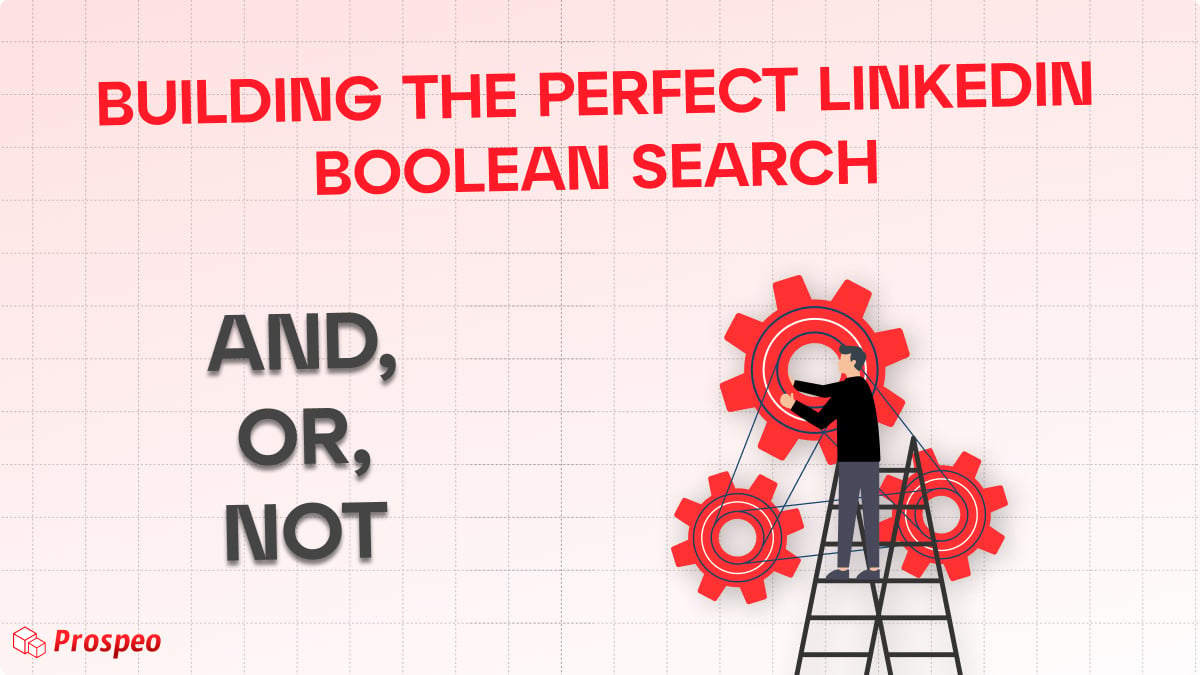 Generate leads with Boolean Search: Ultimate guide 2024