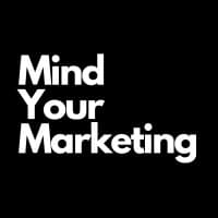 Mind Your Marketing